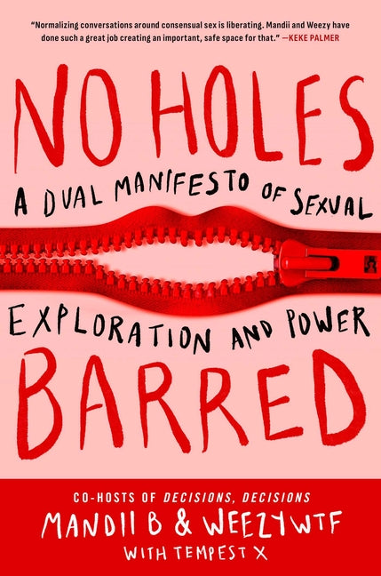 No Holes Barred: A Dual Manifesto of Sexual Exploration and Power - Ingram