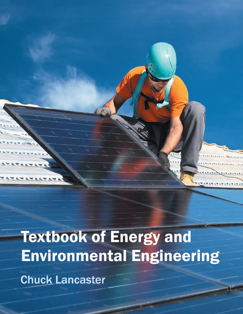 Textbook of Energy and Environmental Engineering - Ingram