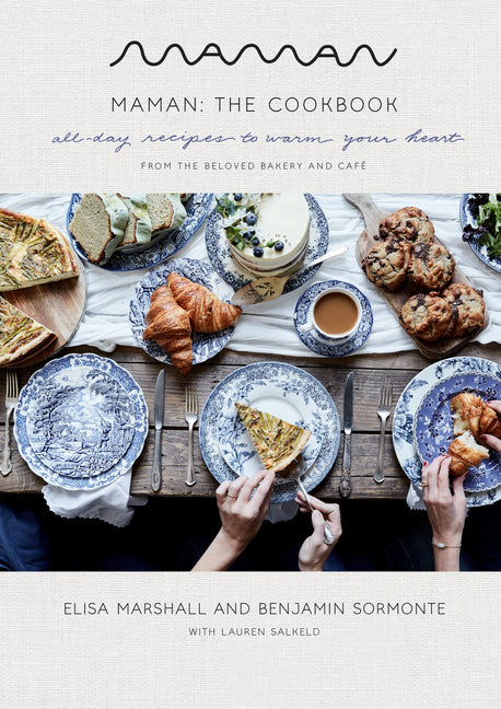 Maman: The Cookbook: All-Day Recipes to Warm Your Heart - Ingram
