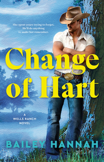 Change of Hart: A Wells Ranch Novel - Ingram