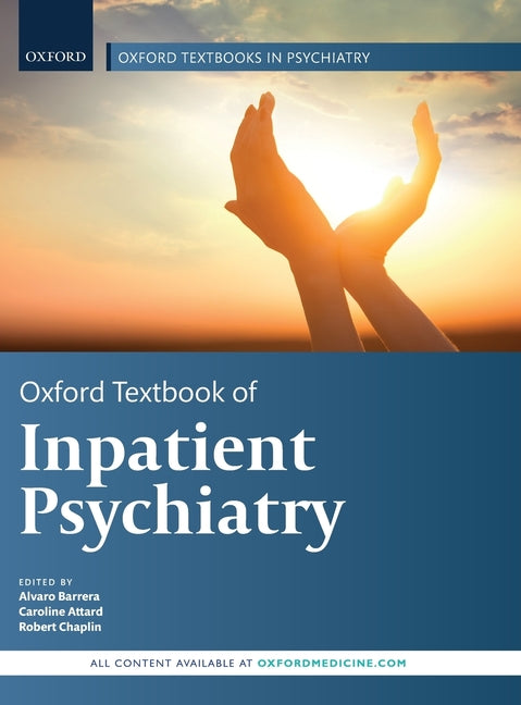Oxford Textbook of Inpatient Psychiatry - Ingram