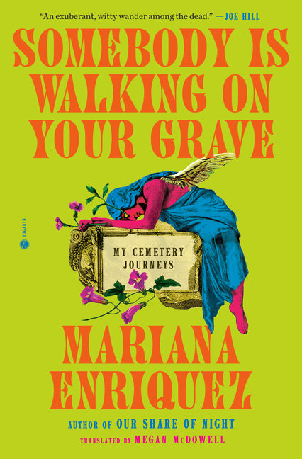 Somebody Is Walking on Your Grave: My Cemetery Journeys - Ingram