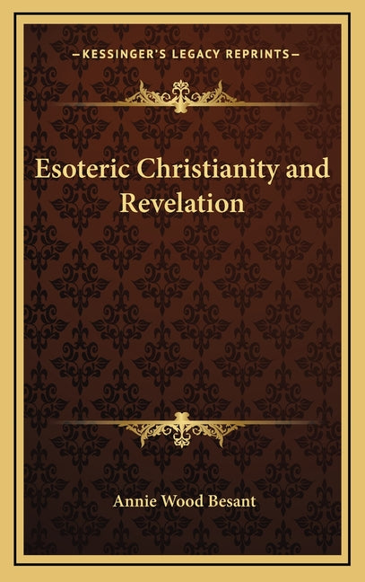 Esoteric Christianity and Revelation - Ingram