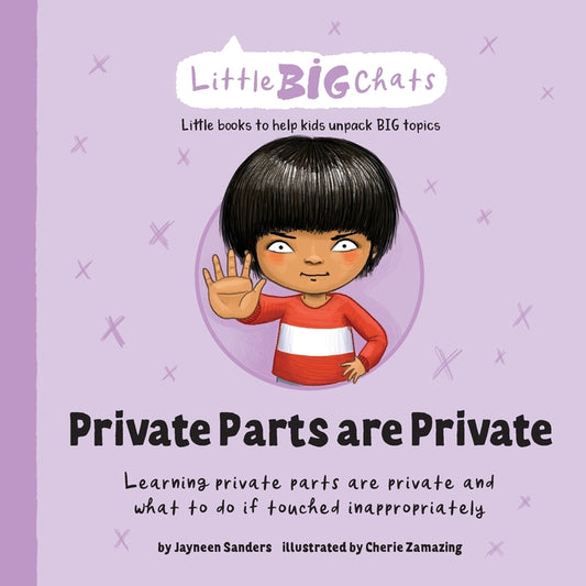 Private Parts are Private: Learning private parts are private and what to do if touched inappropriately - Ingram