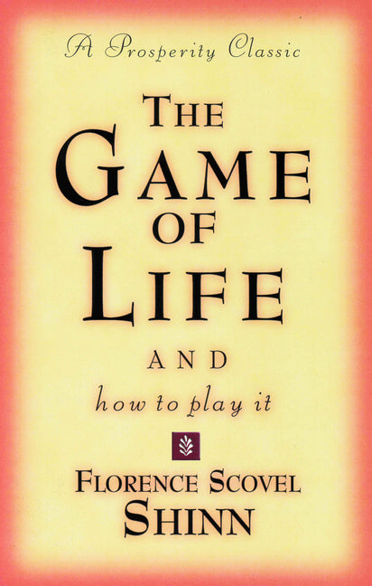 Game of Life and How to Play It: A Prosperity Classic - Ingram
