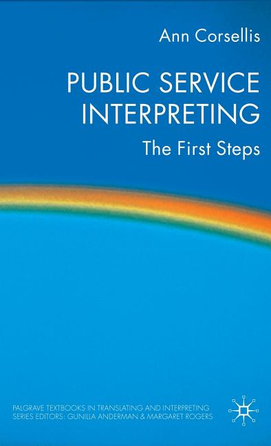 Public Service Interpreting: The First Steps (2008) - Ingram