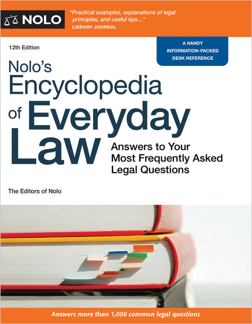 Nolo's Encyclopedia of Everyday Law: Answers to Your Most Frequently Asked Legal Questions - Ingram