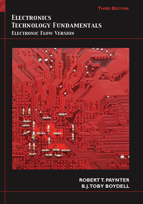 Electronics Technology Fundamentals: Electron Flow Version - Ingram