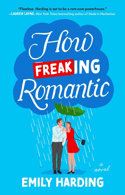How Freaking Romantic - Ingram