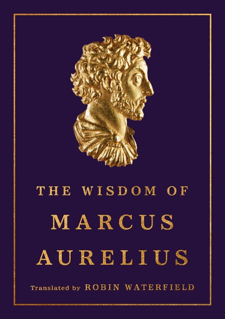 Wisdom of Marcus Aurelius - Ingram