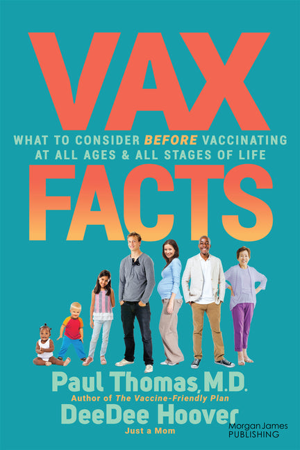 VAX Facts: What to Consider Before Vaccinating at All Ages & Stages of Life - Ingram