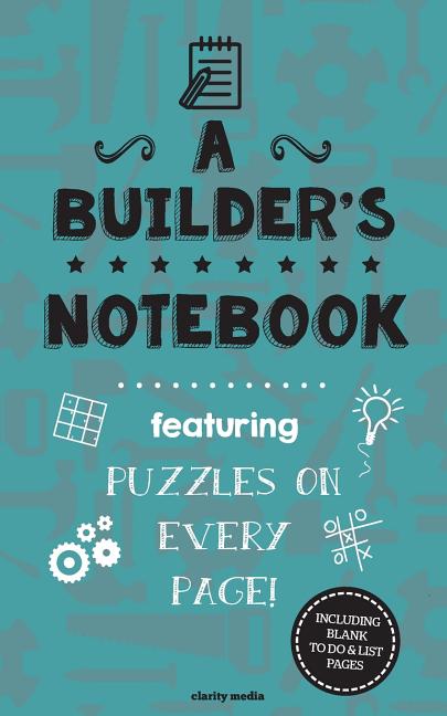 Builder's Notebook: Featuring 100 puzzles - Ingram