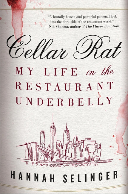 Cellar Rat: My Life in the Restaurant Underbelly - Ingram