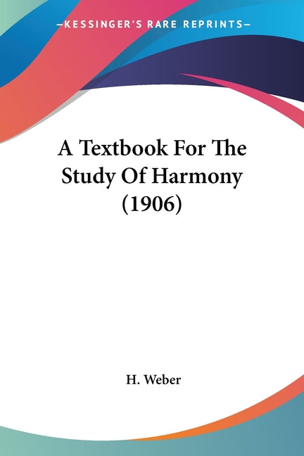 Textbook For The Study Of Harmony (1906) - Ingram