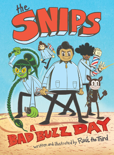 Snips: A Bad Buzz Day (a Graphic Novel) - Ingram