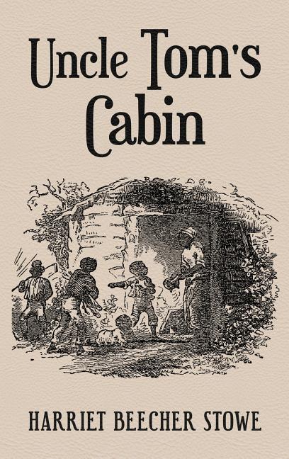 Uncle Tom's Cabin: With Original 1852 Illustrations by Hammett Billings - Ingram