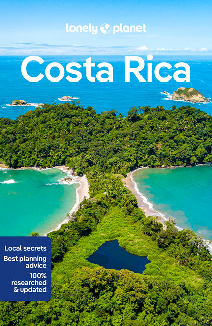 Lonely Planet Costa Rica: Detailed Itineraries Travel Like a Local Insider Tips Covers San Jose, Arenal, Peninsula de Nicoya, Caribbean Coast, and Mor - Ingram