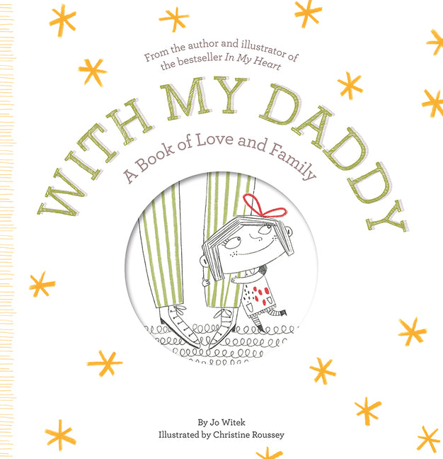 With My Daddy: A Book of Love and Family - Ingram
