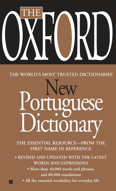 The Oxford New Portuguese Dictionary: Portuguese-English, English-Portuguese - Ingram