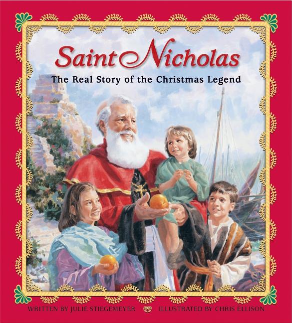 Saint Nicholas: The Real Story of the Christmas Legend - Ingram
