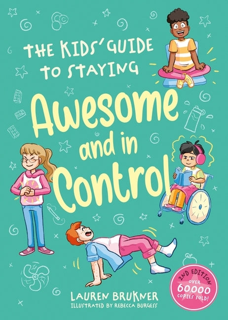 Kids' Guide to Staying Awesome and in Control, 2nd Edition - Ingram
