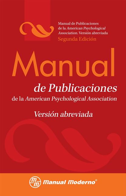 Manual de Estilo de Publicaciones de la Apa: Versión Abreviada - Ingram