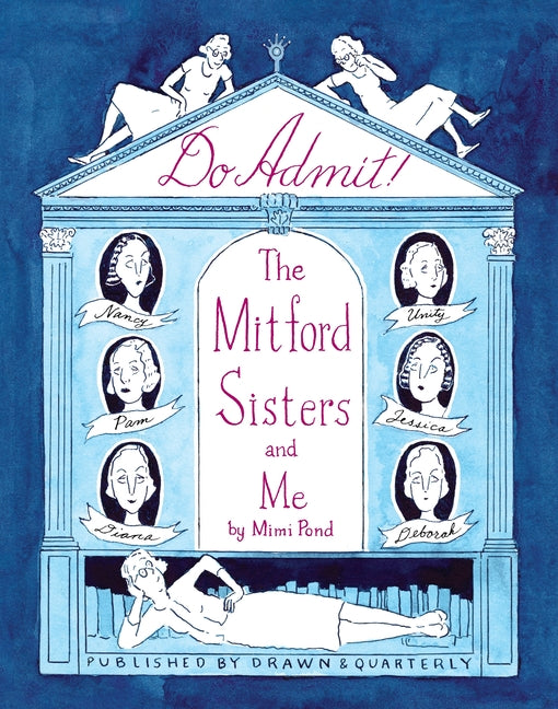 Do Admit: The Mitford Sisters and Me - Ingram