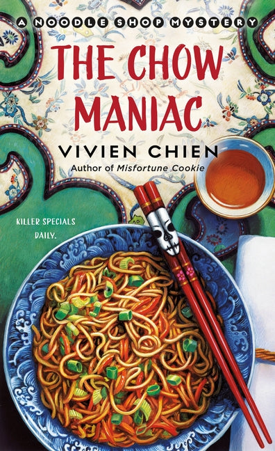 Chow Maniac: A Noodle Shop Mystery - Ingram