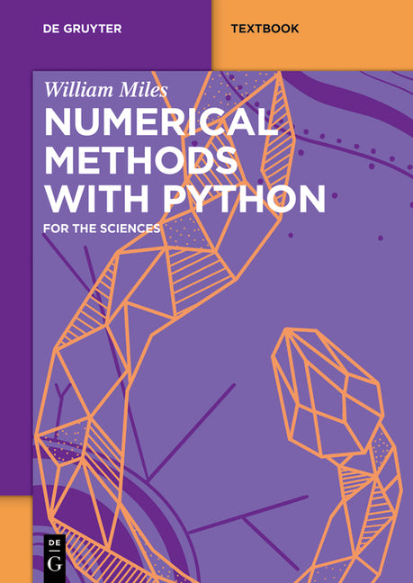 Numerical Methods with Python: For the Sciences - Ingram