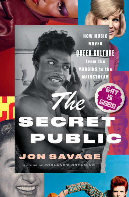 Secret Public: How Music Moved Queer Culture from the Margins to the Mainstream - Ingram