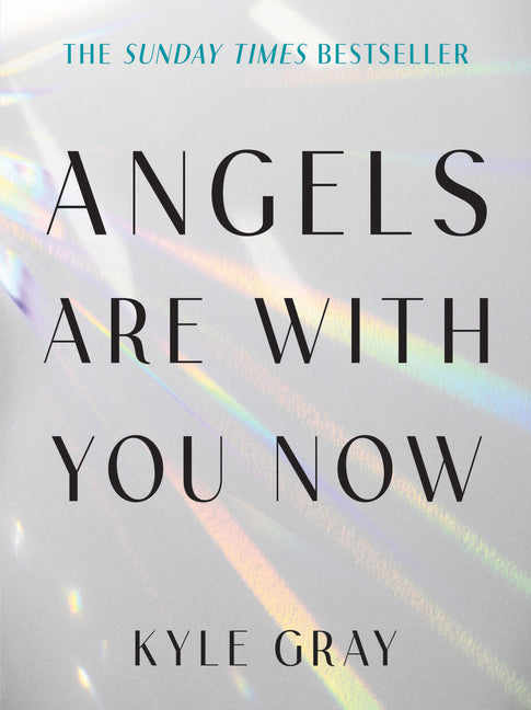 Angels Are with You Now: The Sunday Times Bestseller - Ingram