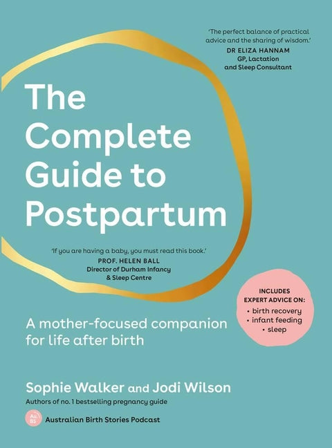 Complete Guide to Postpartum: A Mother-Focused Companion for Life After Birth - Ingram