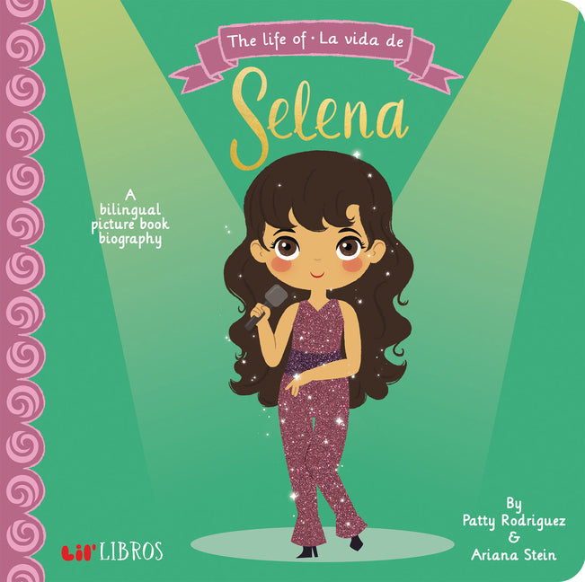 Life of / La Vida de Selena: A Bilingual Picture Book Biography (Bilingual Edition: English & Spanish) - Ingram