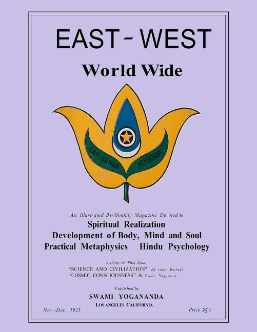 East-West Magazine World Wide, Volume I, No. 1: Nov.-Dec., 1925-1926: A New OCR Look at The Inaugural Issue - Ingram