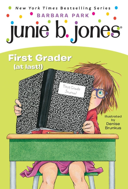 Junie B. Jones #18: First Grader (at Last!) - Ingram
