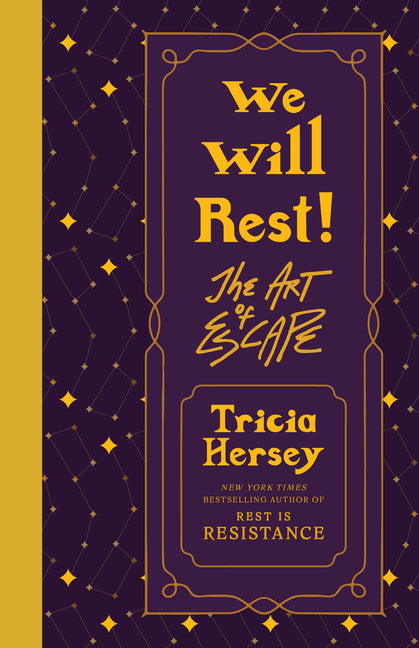 We Will Rest!: The Art of Escape - Ingram