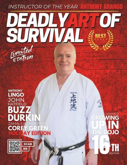 Deadly Art of Survival Magazine 16th Edition: Featuring Buzz Durkin: The #1 Martial Arts Magazine Worldwide MMA, Traditional Karate, Kung Fu, Goju-Ryu - Ingram