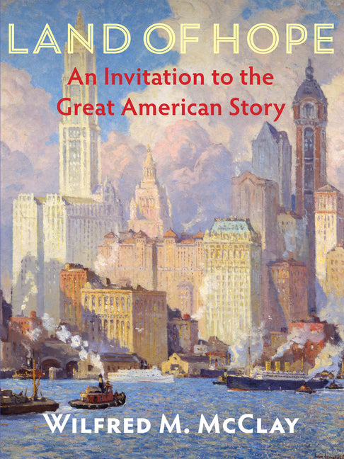 Land of Hope: An Invitation to the Great American Story - Ingram