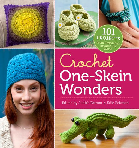 Crochet One-Skein Wonders(r): 101 Projects from Crocheters Around the World - Ingram
