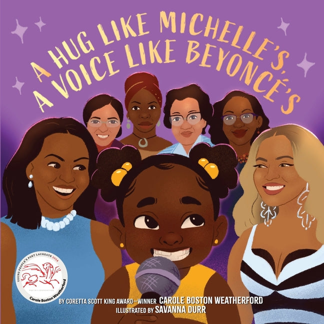 Hug Like Michelle's, a Voice Like Beyoncé's: A Picture Book - Ingram
