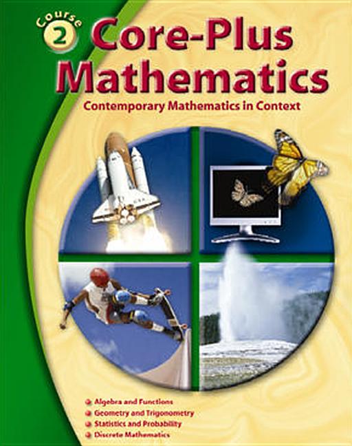 Core-Plus Mathematics: Contemporary Mathematics in Context, Course 2, Student Edition - Ingram