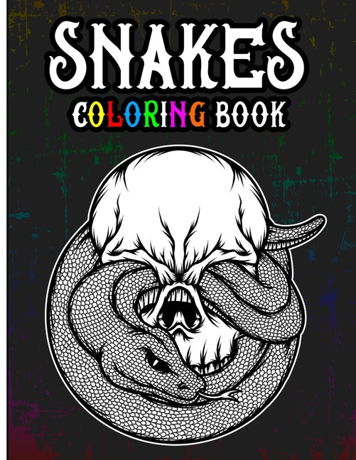 Snakes Coloring Book: A Creative Adult Coloring Book in Zentangle Patterns Featuring Unique Snake Species Designs to Color, Including Wild A - Ingram