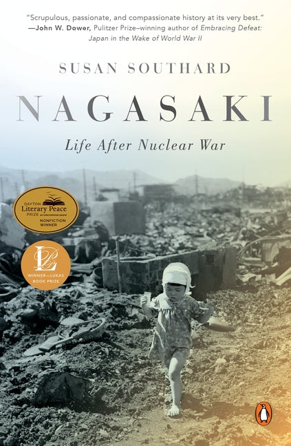 Nagasaki: Life After Nuclear War - Ingram