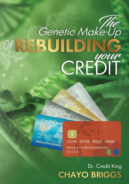 Genetic Make-Up of Rebuilding Your Credit - Ingram