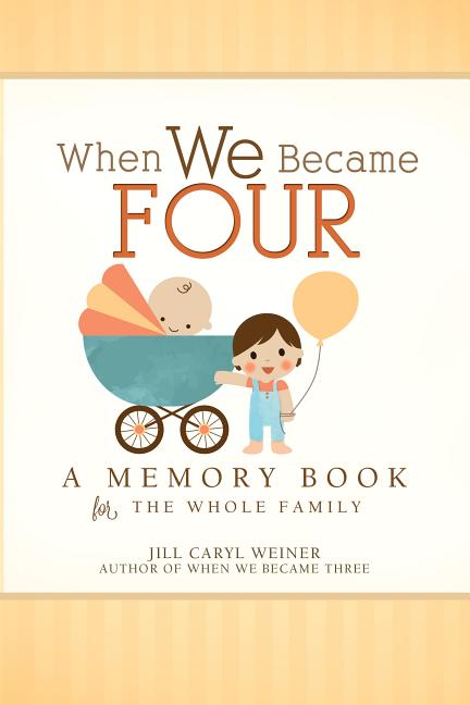 When We Became Four: A Memory Book for the Whole Family - Ingram