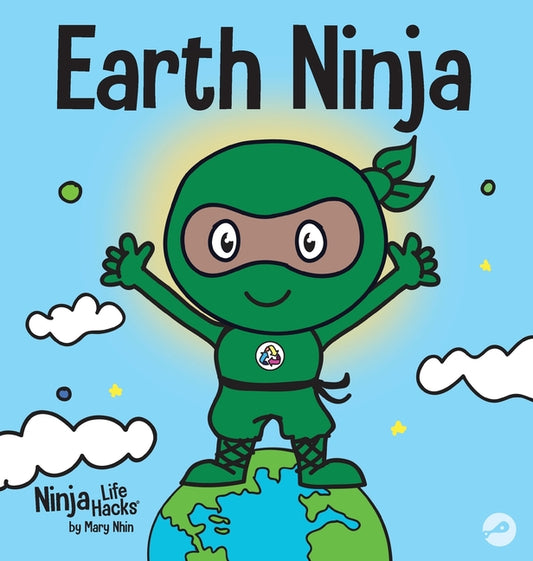 Earth Ninja: A Children's Book About Recycling, Reducing, and Reusing - Ingram
