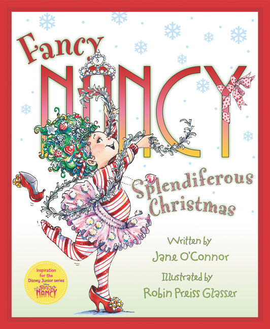 Fancy Nancy: Splendiferous Christmas: A Christmas Holiday Book for Kids - Ingram
