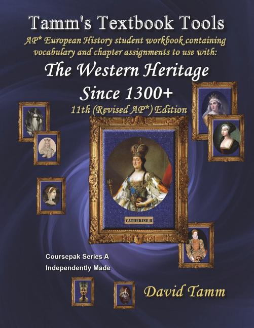 Western Heritage Since 1300 11th (AP*) Edition+ Student Workbook: Relevant daily assignments tailor-made for the Kagan et al. text - Ingram