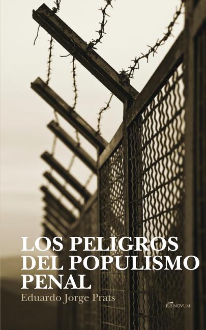 Peligros del Populismo Penal - Ingram