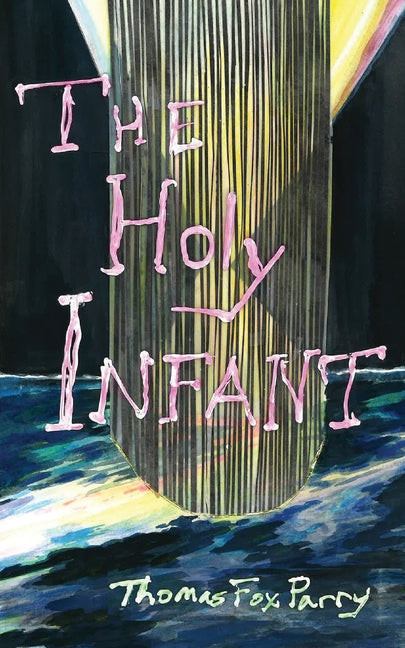 Holy Infant: or, AbaxaCataBax - Ingram